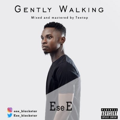 Ese E - Gently Walking  