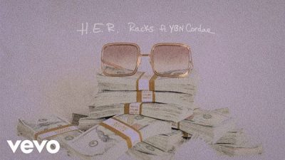 H.E.R - "Racks" ft. YBN Cordae  