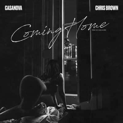 Casanova ft. Chris Brown - Coming Home  