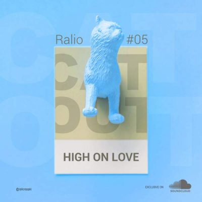 Ralio - High On Love  