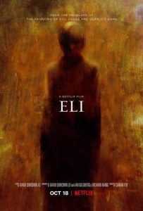 ‘Eli’ Review: Ciaran Foy’s Movie Has Its Moments But Fails To Strike The Right Tone  