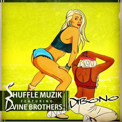 Shuffle Muzik Ft. Dvine Brothers - Dibono  