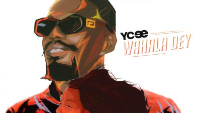Ycee - Wahala Dey  