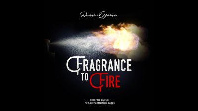 Dunsin Oyekan - Fragrance To Fire  