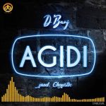 D'banj - Agidi  