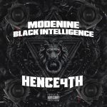 Modenine Shoots Off With New Album, "Hence4th"  