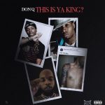 Don Q - This Is Ya King? (Tory Lanez Diss 2)  