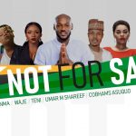 2Baba, M.I, Teni, Chidinma, Waje. Umar M. Shareef & Cobhams - "Not For Sale"  