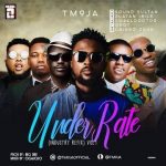 TM9ja - "Underrate (Refix)" Sound Sultan, Small Doctor, Chinko Ekun, Qdot, Zlatan  