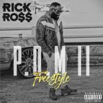 Rick Ross - Port Of Miami II (Freestyle)  