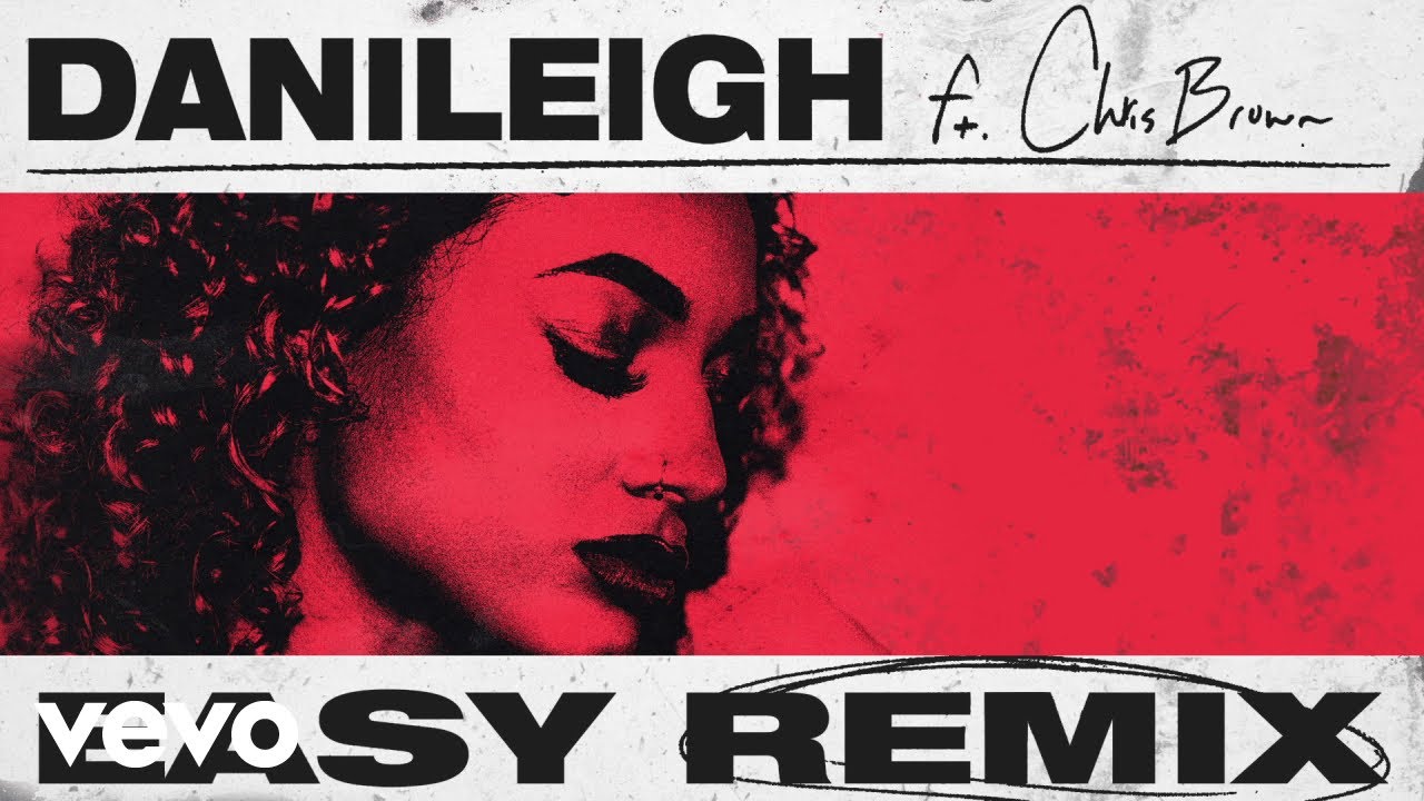 Danileigh Ft Chris Brown Easy Remix Mp3 Download