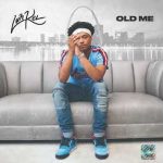 Luh Kel - Old Me  