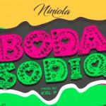 Niniola - Boda Sodiq  