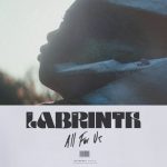 Labrinth - All For Us  