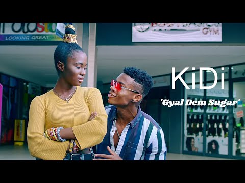KiDi - Gyal Dem Sugar  