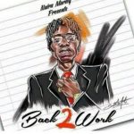 Naira Marley - Back2Work  