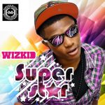 #TBT: Wizkid - Oluwa Loni  