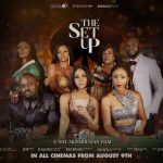 "The Set Up", The Nollywood Movie Is A Crave This August  