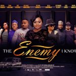 "The Enemy I Know" Movie Which Stars Naira Marley, Others Hits Cinemas This October  