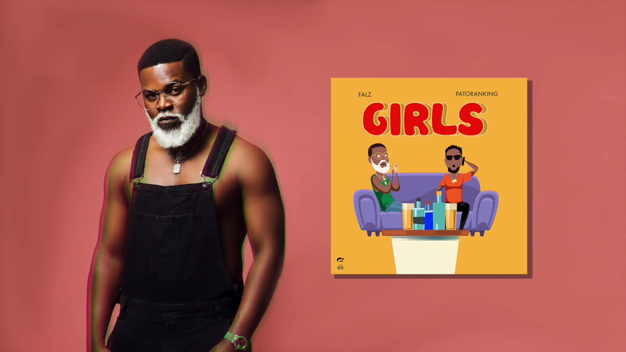 Falz ft. Patoranking - Girls  