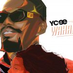 Ycee - Wahala Dey  