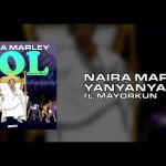 Naira Marley ft. Mayorkun - Yanyanyan  