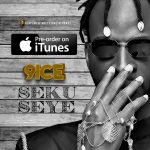 9ice - Seku Seye  