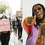 Americans Chant Burna Boy’s “Ye” As They Protest Justice For George Floyd [VIDEO]  