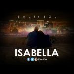 Sauti Sol - Isabella (Acoustic Version)  