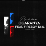 Reminisce ft. Fireboy DML - Ogaranya  