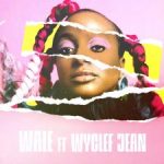 Cuppy ft. Wyclef Jean - Wale  