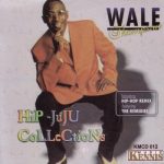 Wale Thompson ft. The Remedies - Hip Juju (Lalale Friday) Remix  