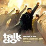 Banky W - 'Talk And Do' ft. 2Baba, Timi Dakolo, Waje, Seun Kuti, Brookstone & LCGC  