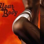 Mayorkun - Your Body  