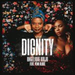 Angelique Kidjo ft. Yemi Alade - Dignity  