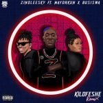 Zinoleesky ft. Mayorkun, Busiswa - Kilofeshe (Remix)  