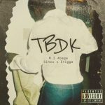 MI Abaga ft. Sinzu, Erigga - TBDK  