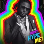 Asake - Don't Hype Me  