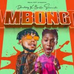 DanDizzy ft. Bella Shmurda - Mbong  