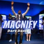 Dare David - Magnify  