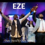 Dare David ft. Osby Berry - Eze  