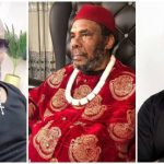 Your Silence On Yul Edochie's Marriage Worrisome - Uche Maduagwu To Pete Edochie  